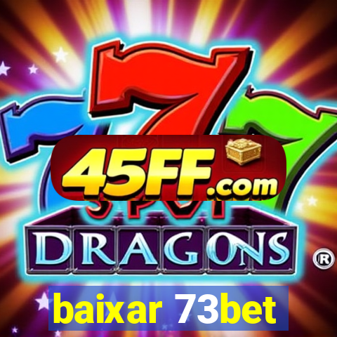 baixar 73bet